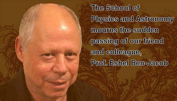 Prof. Eshel Ben-Jacob passed away