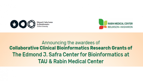 March 2023: Announcing the awardees of Collaborative Clinical Bioinformatics Research Grants of Edmond J. Safra Center and Rabin Medical Center  