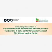 March 2023: Announcing the awardees of Collaborative Clinical Bioinformatics Research Grants of Edmond J. Safra Center and Rabin Medical Center  